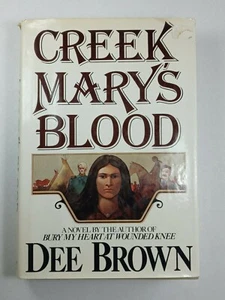 Author Signed Dee Brown Creek Mary's Blood HCDJ 3rd Printing 1980 - Picture 1 of 8