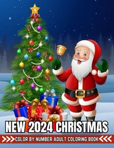 Christmas Color By Number 2024 New Coloring Book For Adult: Chri - Picture 1 of 1