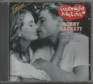 GOODNIGHT MY LOVE - BOBBY HACKETT, HIS TRUMPET & HIS ORCHESTRA!! NEW!!~~~~~~~~~ - Picture 1 of 1