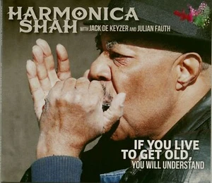 Harmonica Shah - If You Live to Get Old You Will Understand - Harmonica Blues - Bild 1 von 3