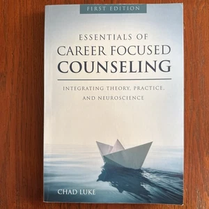 Essentials of Career Focused Counseling : Integrating Theory, Practice, and... - Picture 1 of 2