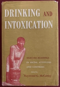 Drinking and Intoxication - Readings in Social Attitudes & Controls - 1959 Yale - Picture 1 of 10