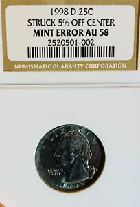 Mint Error 1998 D 25C Washington Struck 5% Off Center NGC AU58 - Picture 1 of 2