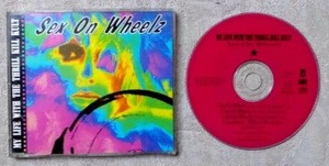 CD AUDIO MUSIK / MY LIFE WITH THE THRILL KILL KULT "SEX ON WHEELZ" 4T CDM 1992 - Bild 1 von 2