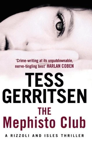The Mephisto Club: Rizzoli & Isles series 6 by Gerritsen, Tess ( - Image 1 of 1