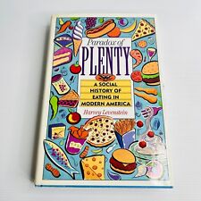 Paradox of Plenty by Harvey Levenstein Hardcover Book History of Eating Food