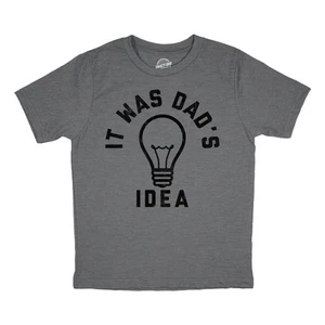 Youth Funny T Shirts Sarcastic It Was Dads Idea Graphic Novelty Tee for Kids - Picture 1 of 8