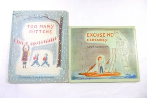 Excuse Me Certainly & Too Many Mittens 2 Books  Florence & Louis Slodkin HC - Bild 1 von 12