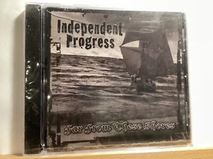 Independent Progress, Far from These Shores: (CD, 2007) - Picture 1 of 2