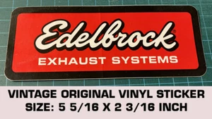 EDELBROCK EXHAUST SYSTEMS VINTAGE ORIGINAL VINYL DECAL STICKER - DRAG RACING - Picture 1 of 2