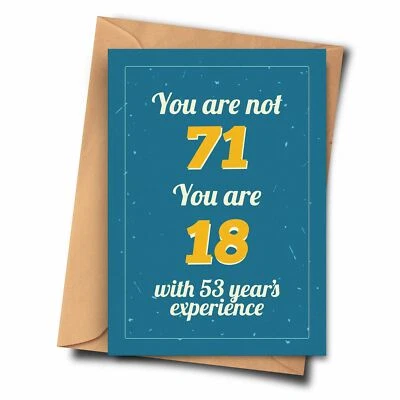 FAT FLAMINGOS Funny 71st Birthday Card. You Are Not 71 You Are 18 With 53 Year's Experience