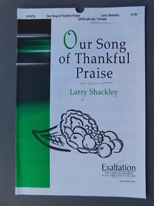 Our Song of Thankful Praise - 2006 sheet music - SATB Vocal Piano Trumpet - Shac - Picture 1 of 4