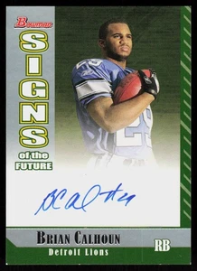 2006 Bowman Brian Calhoun #SF-BCA FOOTBALL CARD Detroit Lions AU - Picture 1 of 2