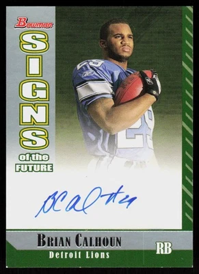 2006 Bowman Brian Calhoun #SF-BCA FOOTBALL CARD Detroit Lions AU - Image 1 of 2
