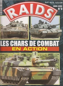 RAIDS HORS SERIE N°03 LES CHARS DE COMBAT EN ACTION - Picture 1 of 3
