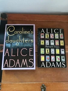 Lot of 2 First Edition ALICE ADAMS Return Trips & Caroline’s Daughters Hardcover - Foto 1 di 12