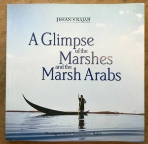A Glimpse of the Marshes and the Marsh Arabs: Travels in the 1960s with Photogra - Bild 1 von 1