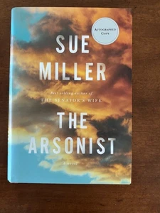 Sue Miller. The Arsonist. [SIGNED 1st edition] - Picture 1 of 4