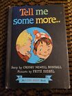1961 "Tell Me Some More" by Crosby Newell Bonsall Children's Book