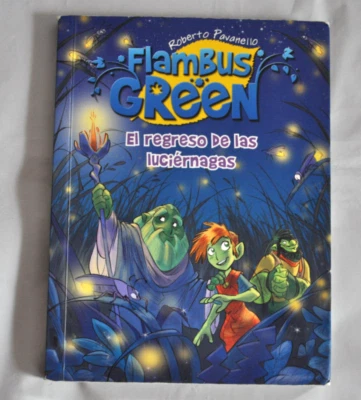 Spanish Edition Flambus Green El regreso de las luciérnagas Book Trade Paperback - Image 1 of 4