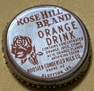 Vtg Milk Bottle Cap Rosehill Rose Hill Brand Orange Drink Bluffton IN Indiana - Picture 1 of 3