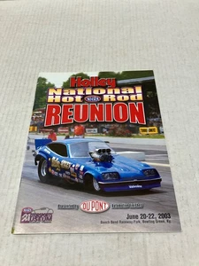 VINTAGE ORIGINAL JUNE 2003 HOLLEY NHRA REUNION MAGAZINE - Picture 1 of 6