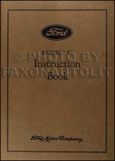 1931 Ford Model A and AA Owners Manual 31 Car and Truck Instruction Guide Book