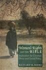 Women's Rights And The Bible: Implications For Christian Ethics And Social Polic