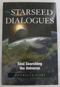 The Starseed Dialogues - Patricia Cori - 2009 Edition - Picture 1 of 7