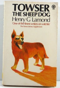 Towser The Sheep Dog by Henry G Lamond PB 1979 Australian outback dog story - Picture 1 of 14