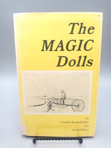 The Magic Dolls By Charline Bockhold Kay 1976 1st Edition - Imagen 1 de 11