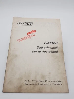 Manuale officina Fiat 128 Berlina e Familiare dati principali per riparazioni 72 - Immagine 1 di 4