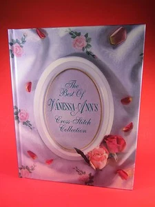 The Best of Vanessa-Ann's Cross-Stitch Collection First Printing Hardcover EUC - Picture 1 of 9