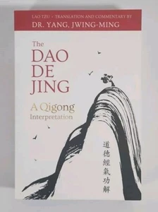 The Dao De Jing: A Qigong Interpretation - Lao Tzu / Dr. Yang, Jwing-Ming - Picture 1 of 3