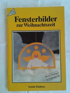 Fensterbilder zur Weihnachtszeit, Bastelbuch 1988 - Bild 1 von 2