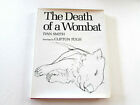 The Death of a Wombat, by Ivan Smith - 1973 - 1st American Ed Hardcover Book DJ