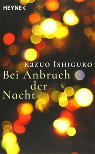 Bei Anbruch der Nacht von Kazuo Ishiguro (Taschenbuch) - Picture 1 of 1