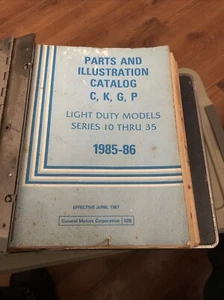 Parts & Illustration Catalog C K G P Light Duty Models Series 10 thru 35 1985-86 - Imagen 1 de 14