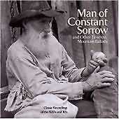 Various Artists : Man of Constant Sorrow and Other Timeless Mountain Ballads CD