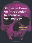 Studies In Crime: An Introduction To Forensic A, Heron, Hunter, Knupfer, Pb..