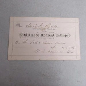 Antigua tarjeta de matriculación de la universidad médica de Baltimore de 1884-1885 Samul H Speake - Imagen 1 de 2