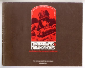 PHONOGRAPHS & GRAMOPHONES Exhibition-Catalog 1977 Royal Scottish Museum B419 - Picture 1 of 5