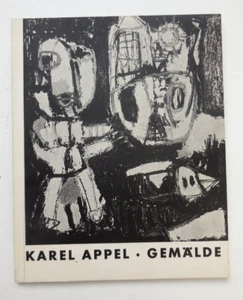 KAREL APPEL. Gemälde. catalogue. Stadtische Kunstgaleire, Bochum. 165 - Imagen 1 de 7
