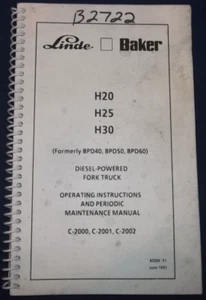 BAKER LINDE H20 H25 H30 BPD-40 50 60 FORKLIFT OPERATION MAINTENANCE BOOK MANUAL - Picture 1 of 4