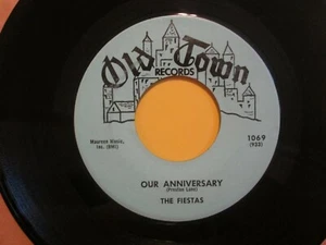 The Fiestas Our Anniversary b/w I'm Your Slave Old Town 1069 45 - Picture 1 of 2