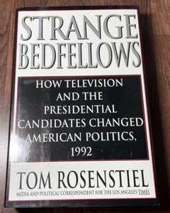 Strange Bedfellows : How Television and the Presidential Candidates Changed... - Picture 1 of 1