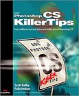 Photoshop CS : Les meilleurs trucs et astuces indits pour Photoshop CS (Ki ...