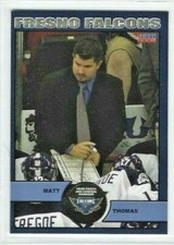 2005-06 Fresno Falcons (ECHL) Matt Thomas