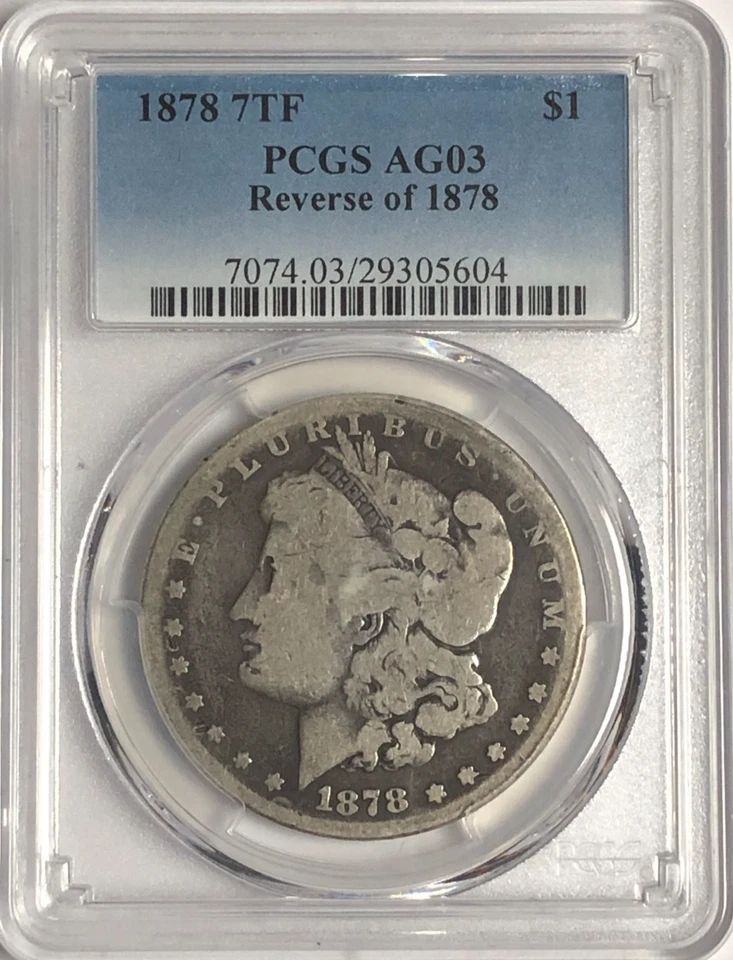 1878 7TF MORGAN "PCGS AG03" REVERSE OF 1878🌟- NICELY CIRCULATED, NEED IT! 💥💥✅ - Image 1 of 4