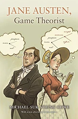 Jane Austen, Game Theorist: Updated..., Chwe, Michael S - Image 1 of 2